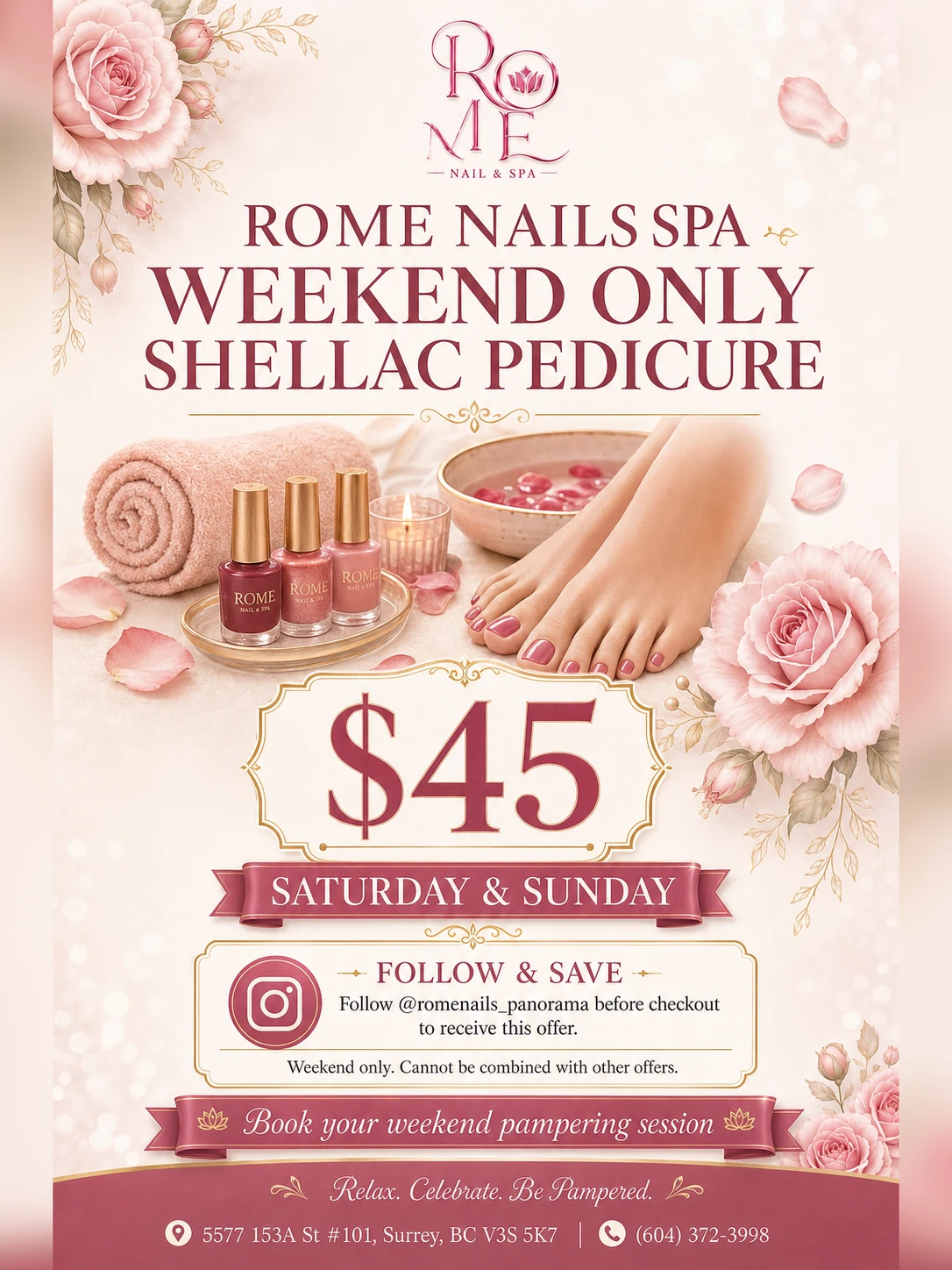 Weekend-only Shellac pedicure offer for $45 at Rome Nails Spa, available Saturday and Sunday with Instagram follow policy